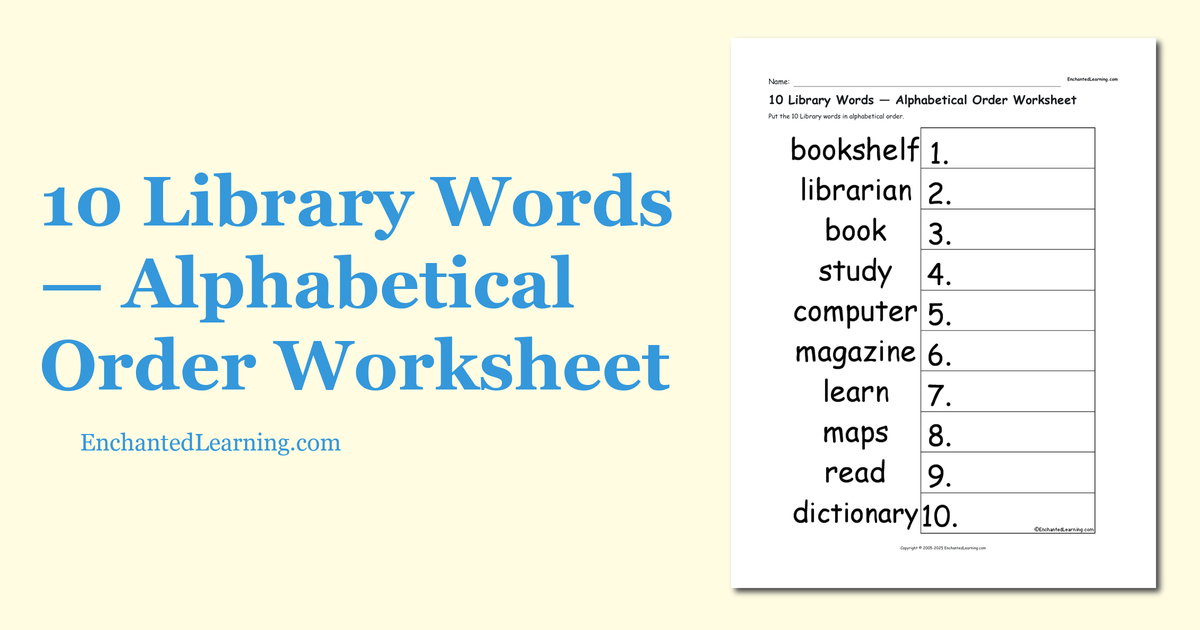 10 Library Words — Alphabetical Order Worksheet Enchanted Learning