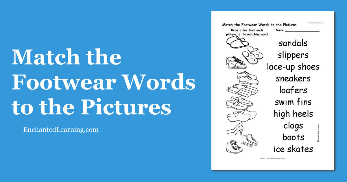 Match the Footwear Words to the Pictures Enchanted Learning