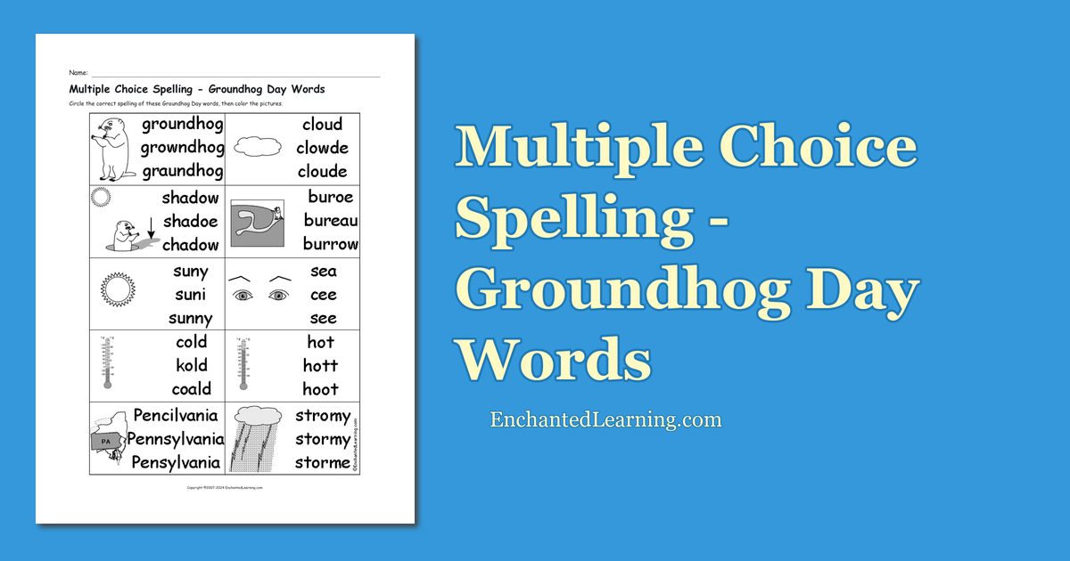 Multiple Choice Spelling Groundhog Day Words Enchanted Learning