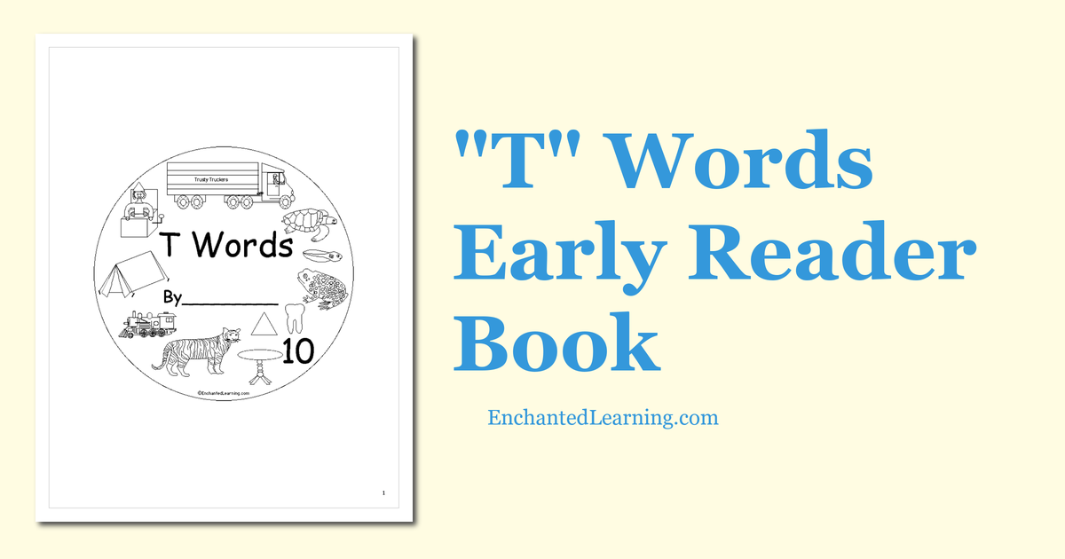 "T" Words Early Reader Book - Enchanted Learning