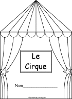Search result: 'Le Cirque-Circus Words in French Book, A Printable Book'