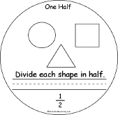 Search result: 'One Half: A Fractions Book: Divide each shape in half'