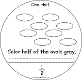Search result: 'One Half: A Fractions Book: Color half of the ovals gray'