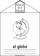 Search result: 'School Words Book in Spanish, A Printable Book: Globo/Globe'