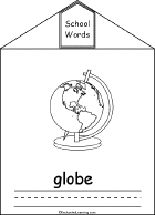 Search result: 'School Words Book, A Printable Book: Globe'