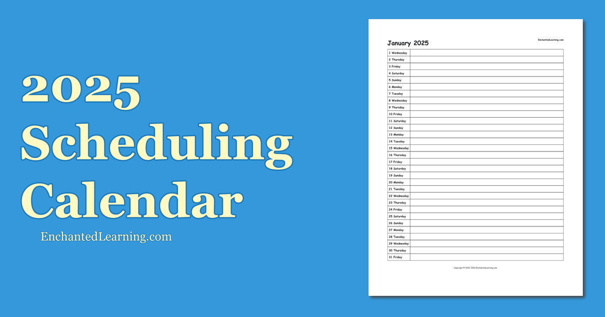 2025 Scheduling Calendar Enchanted Learning