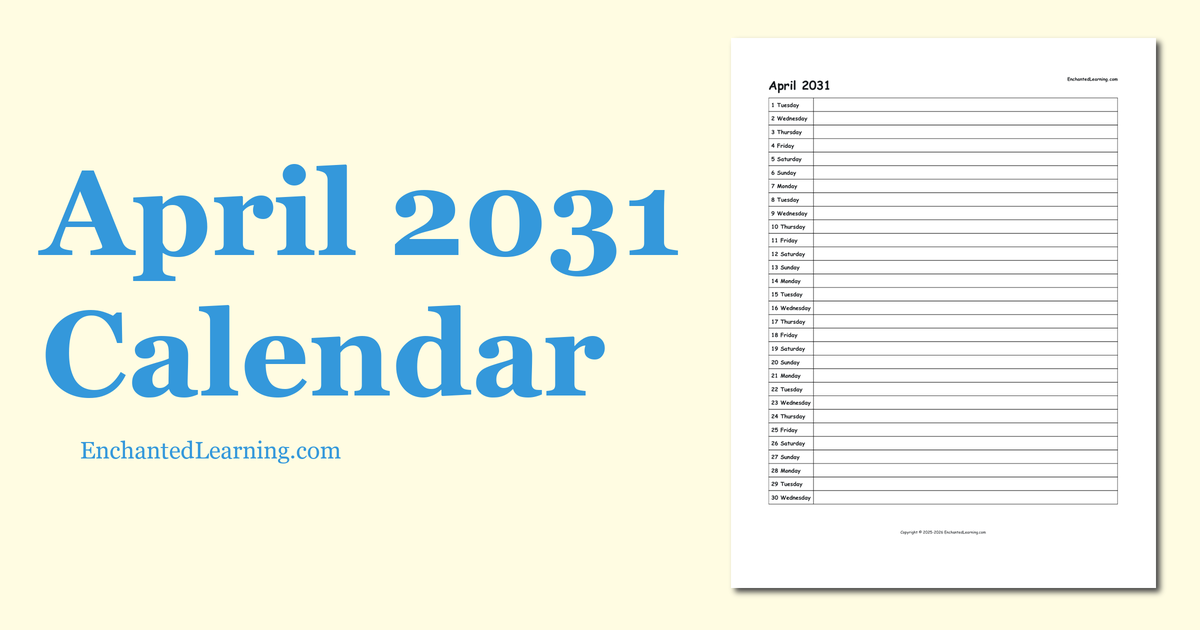 April 2031 Scheduling Calendar - Enchanted Learning