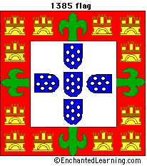 The flag of Portugal in 1385, during Prince Henry's life.