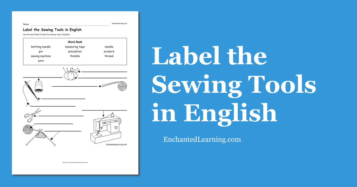 Label the Sewing Tools in English Enchanted Learning