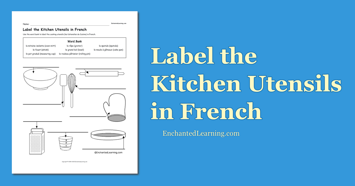 Label the Kitchen Utensils in French Enchanted Learning
