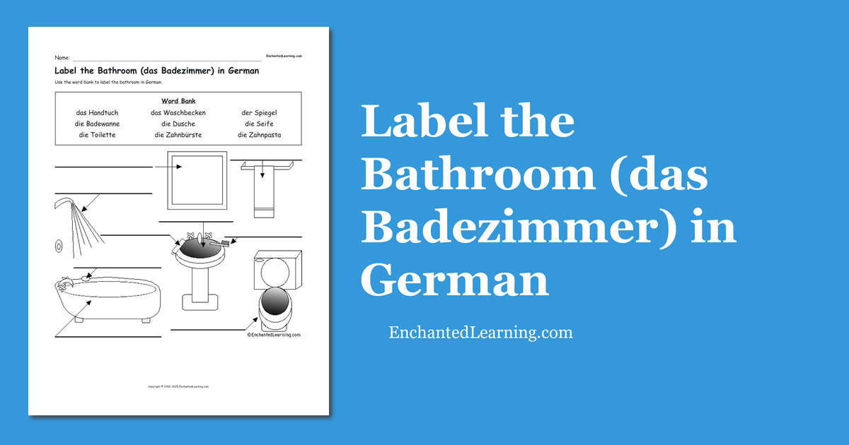 Label the Bathroom (das Badezimmer) in German Enchanted Learning