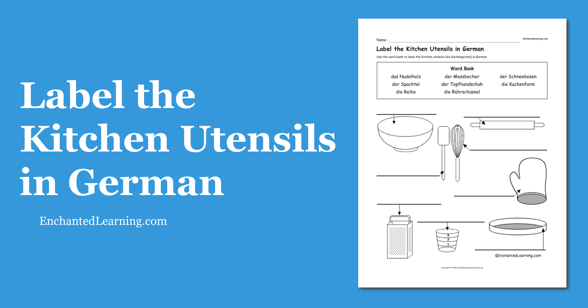 Label the Kitchen Utensils in German Enchanted Learning