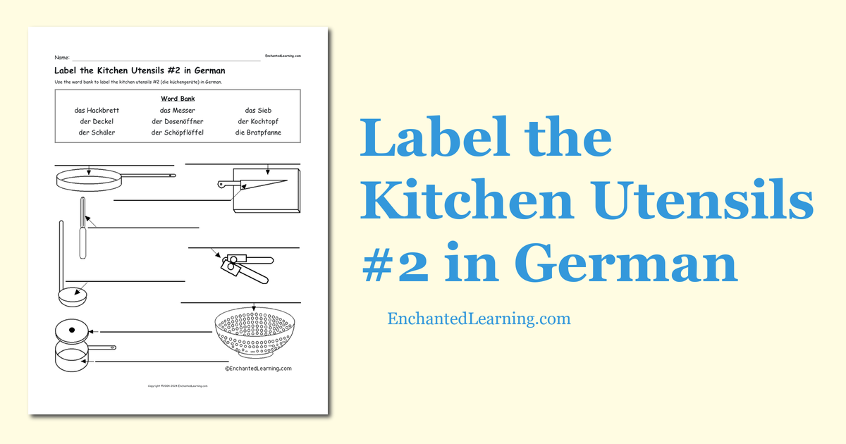 Label the Kitchen Utensils #2 in German - Enchanted Learning