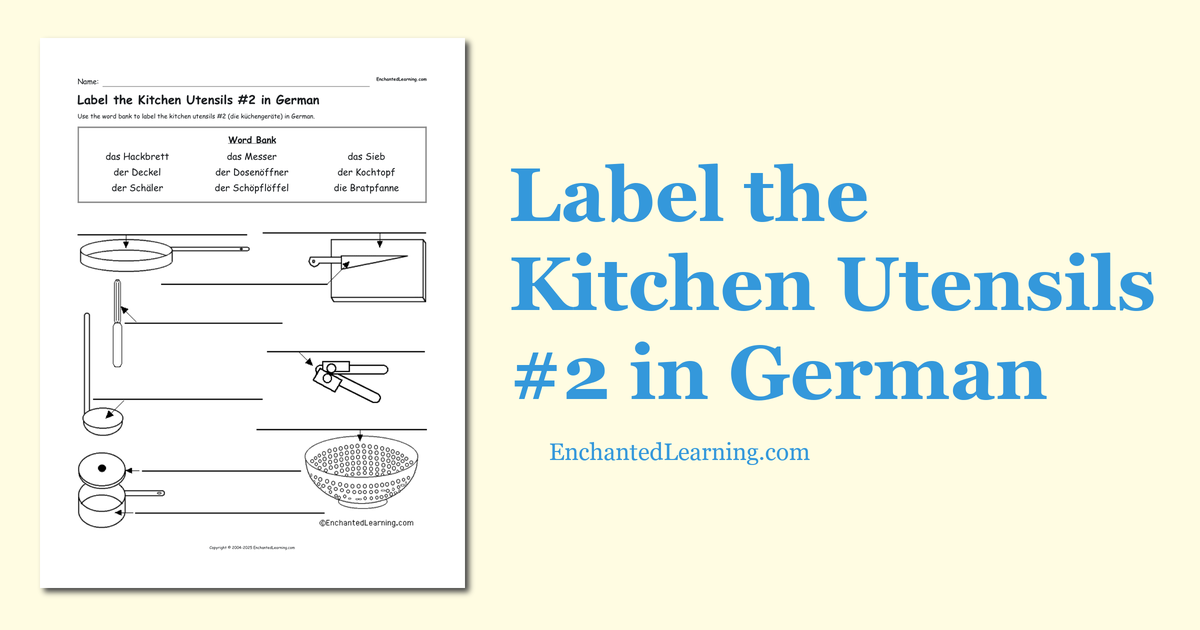 Label the Kitchen Utensils 2 in German Enchanted Learning