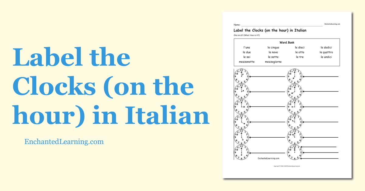 Label the Clocks (on the hour) in Italian Enchanted Learning