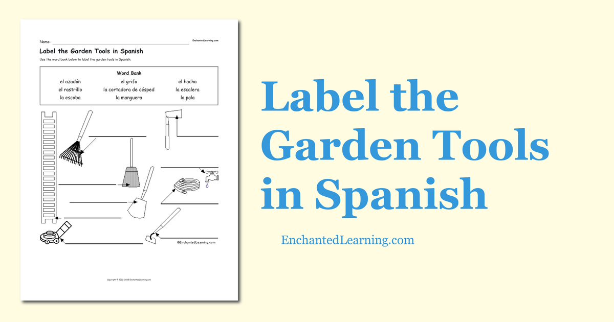 Label the Garden Tools in Spanish Enchanted Learning