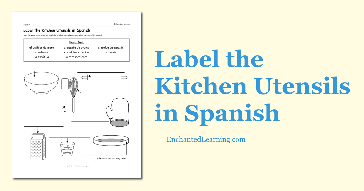 Label the Kitchen Utensils in Spanish Enchanted Learning