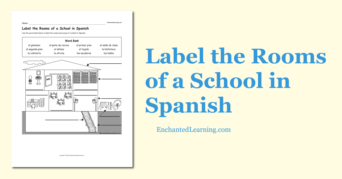 Label the Rooms of a School in Spanish Enchanted Learning