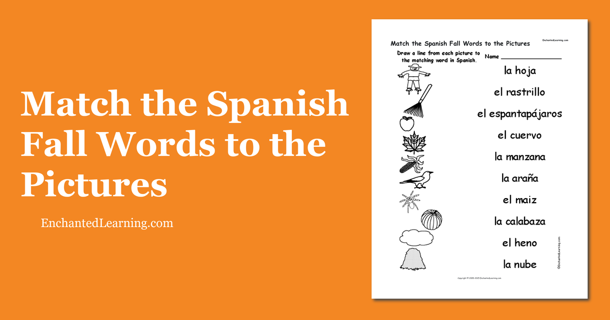 Match the Spanish Fall Words to the Pictures Enchanted Learning