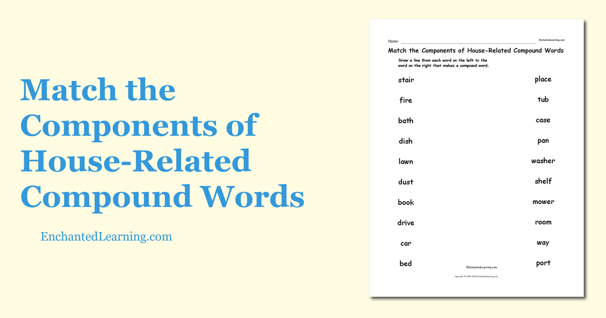Match the Components of HouseRelated Compound Words Enchanted Learning