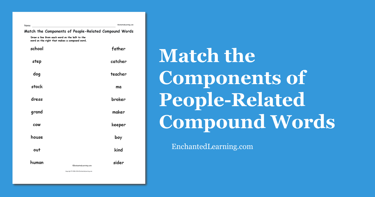 Component Otherwords Match the Components of People-Related Compound Words - Enchanted Learning