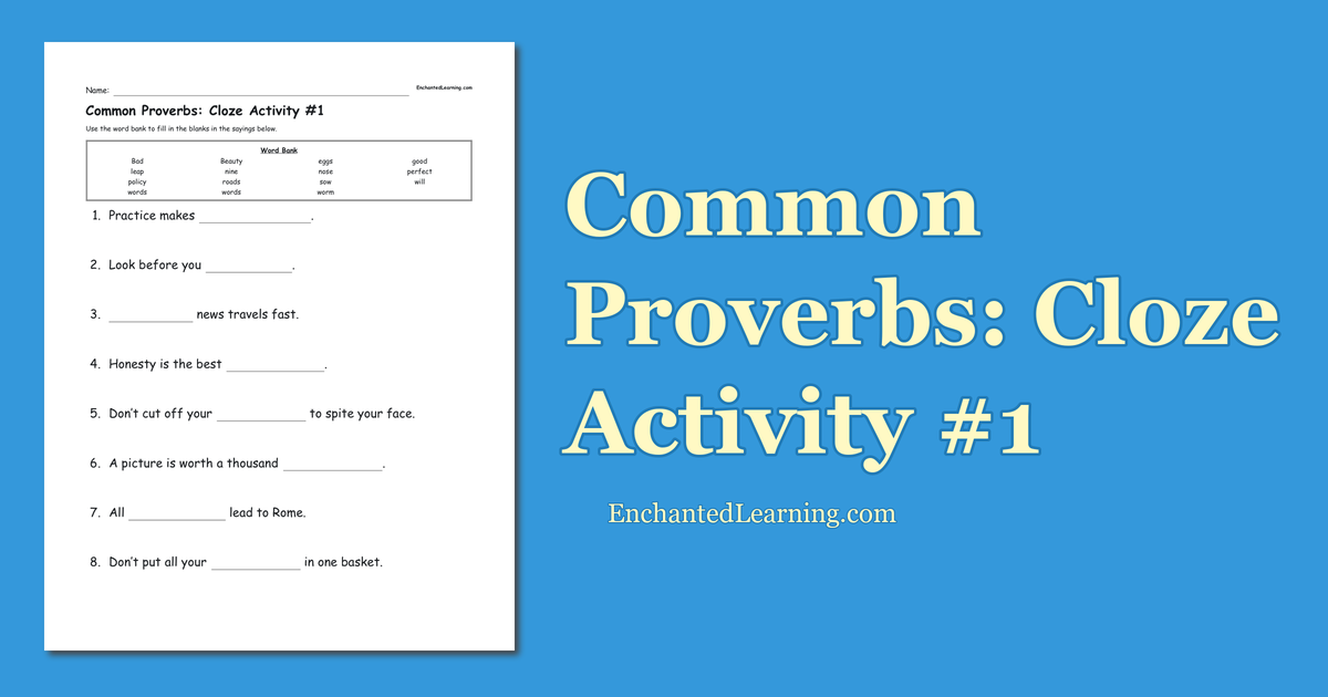 Common Proverbs: Cloze Activity #1 - Enchanted Learning