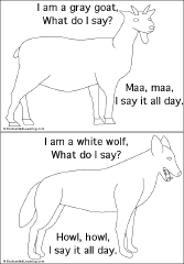 Search result: 'What Do I Say? Book, A Printable Book: Gray Goat, White Wolf'